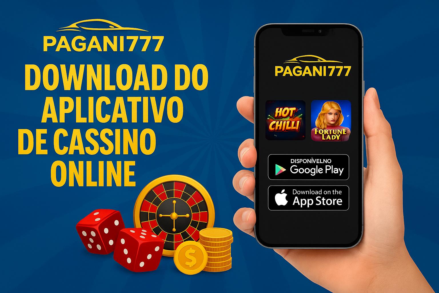 Baixar o PAGANI777 Cassino App